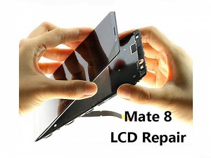 Huawei Mate 8  LCD Screen Replacement