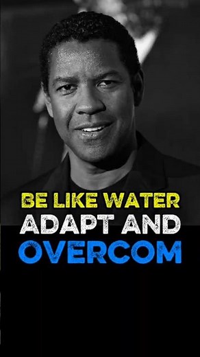 "Be Like Water | Adapt & Overcome | Motivation"#DenzelWashington #MotivationalSpeech #BeLikeWater