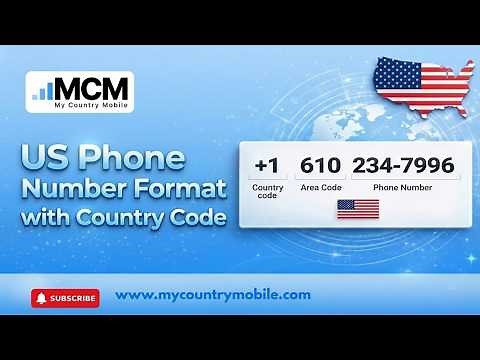 US Phone Number Format with Country Code: A Complete Guide | My Country Mobile
