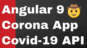 Angular 9 Coronavirus Live Country Tracker Project Using Covid-19 API for Beginners