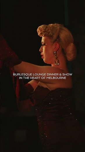 Melbourne's new Burlesque Speakeasy 🥂