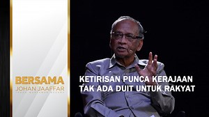 SHORTS: Ketirisan punca kerajaan tak ada duit untuk rakyat