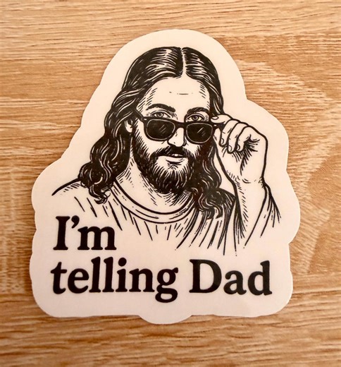 I’m Telling Dad - Jesus Sticker, Laptop Decal Religion God - Etsy