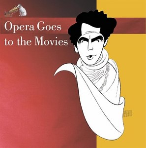 Opera Goes to the Movies - Various Artists | A... | AllMusic