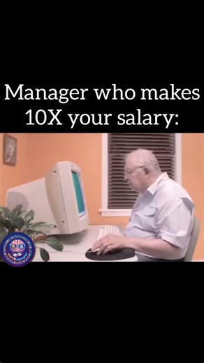 Work Memes on Instagram: "His salary is for "strategic oversight" while he tries to find the Caps Lock key. 💾 ​The real question is: where does the other 9X of the budget go? ​Follow @language.of.facts for more! 👇 #factsoflife #funnymemes #employeememes #employees #memes #funstagram #workmemes #jobmemes #jokestagram #pov #povreels #povfunny #povdaily #retard #managersbelike #bossmemes #managermemes #managerjokes #worksucks #jobsucks"
