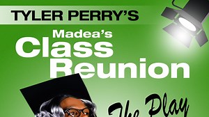 Tyler Perry's Madea's Class Reunion - The Play - Apple TV