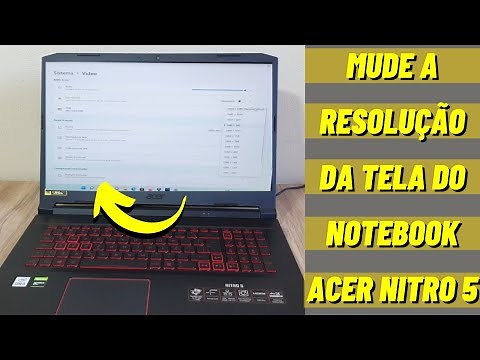 HOW TO CHANGE THE SCREEN RESOLUTION OF THE ACER NITRO 5 AN517-52-50RS NOTEBOOK