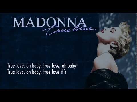 Madonna - True Blue (with Lyrics on Screen)