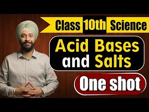 ACID BASES and SALTS One SHOT | CLASS 10 Science | PHYSICS | Full Chapter Explanation | Gagan Sir
