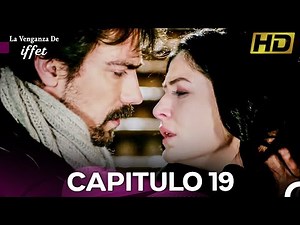 La Venganza De Iffet Capitulo 19 (Doblado En Español)