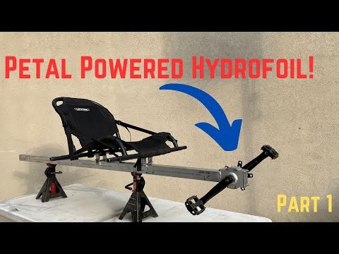 Human Powered Hydrofoil Part 1