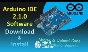 Mind Luster - Learn Arduino IDE How To Install Arduino Ide on Any Windows And Get Started