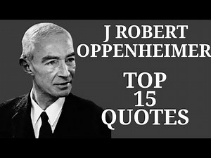 J Robert Oppenheimer || Top 15 Quotes || ‪@squotes1‬