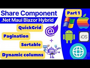 shared component in .net maui blazor hybrid app | quickgrid