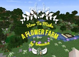How to Make a Flower Farm Minecraft Map