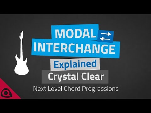MODAL INTERCHANGE Explained Crystal Clear – Next Level Chord Progressions