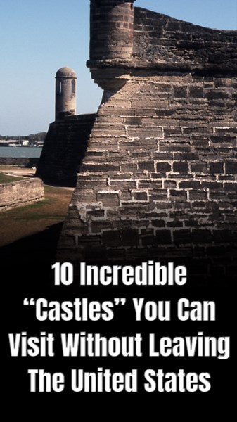 10 incredible castles you can visit without leaving the United States