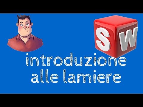 Creazione lamiere - Solidworks Italiano - Tutorial #13#
