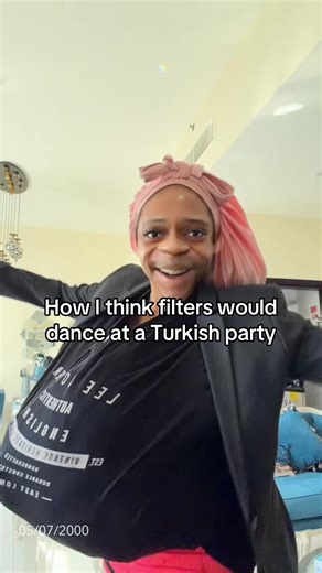 How Filters Would Dance at a Turkish Party