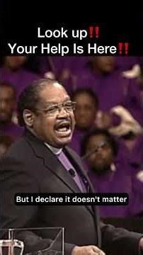 Look up To God for Help | Pastor G.E. Patterson #hope #sermon #motivation