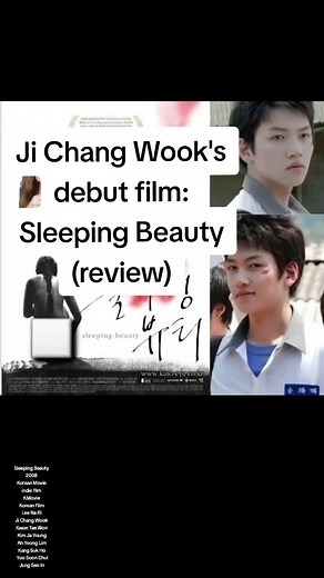 Ji Chang Wook's Debut Film: Sleeping Beauty (2008) | Review & Plot Synopsis