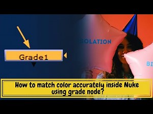 Nuke Color Matching Tutorial | Accurate Color Matching with Grade Node