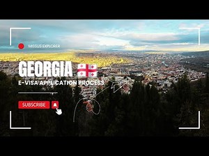 Georgia E-Visa Application Process for Indians | Step by Step Instructions & List of Documents