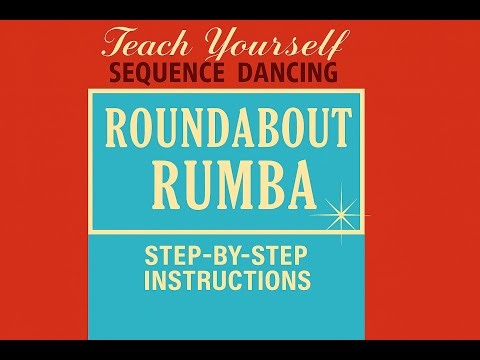 Roundabout Rumba - Teach Yourself Old Time and Modern Sequence Dancing