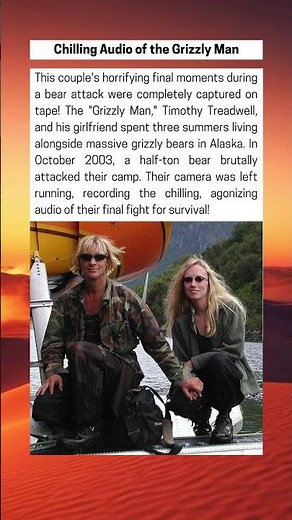 Chilling Audio of the Grizzly Man