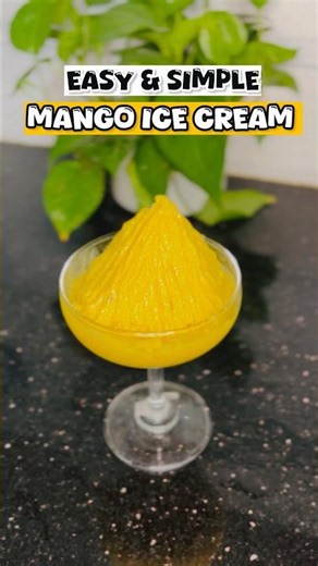 Easy & simple Homemade mango ice cream recipe #food #simple #homemade #mango #icecream #trending