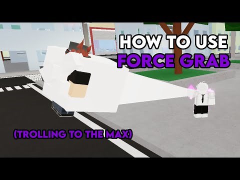 How To Use Force Grab (the goofiest trolling move)