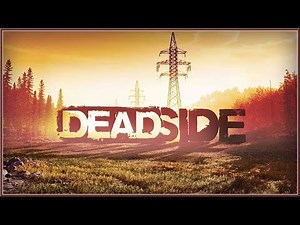 Deadside - Finally, the Console Survival Shooter We've Been Waiting For