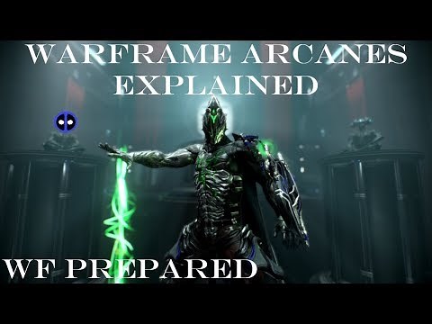 Arcane Enhancements Explained - Warframe Prepared
