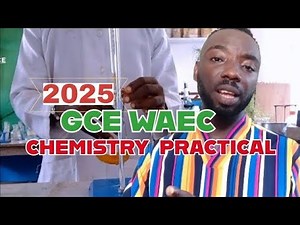 2025 GCE Chemistry practical /Pc2 Waec Exam tutorial NECO /WAEC