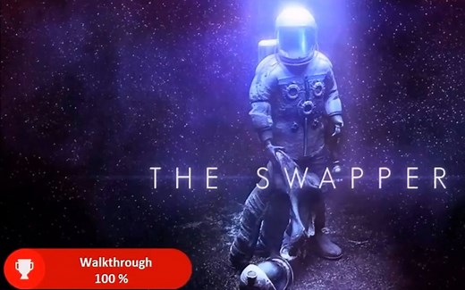 《The Swapper（交易者）》全成就流程攻略