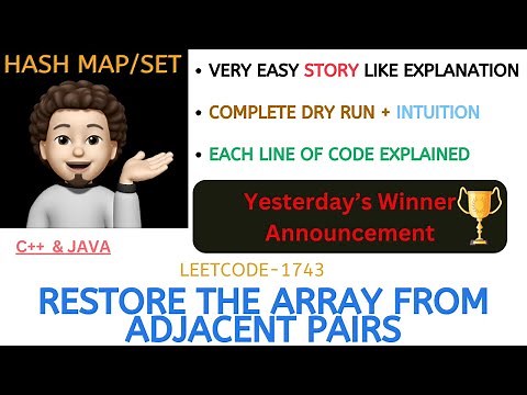 Restore the Array From Adjacent Pairs | Easy Explanation | Dry Run | Intuition | Leetcode-1743