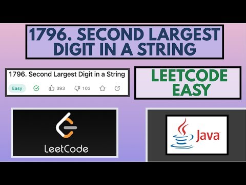 Leetcode | 1796. Second Largest Digit in a String | Easy | Java Solution