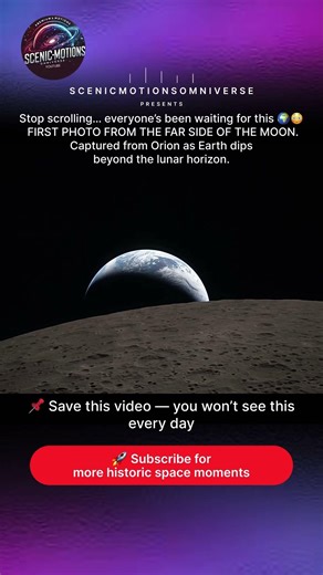Earthset: The First View from the Moon’s Far Side 🌍🌑