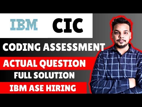 IBM Coding Assessment | IBM CIC Hiring | IBM Coding Question With Solutions 2025