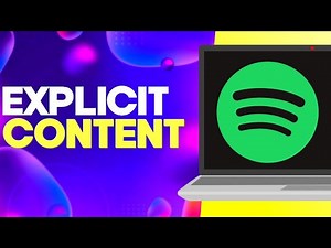 How to Find Explicit Content Settings on Spotify PC Easy and Quick