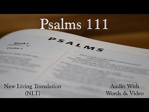 Psalms 111 - New Living Translation (NLT) Audio Bible.