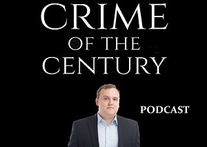 Crime of the Century - Podcast - Episode 9 | Crime of the Century