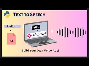 Build Your Own Voice App | Text to Speech with Chainlit and gTTS