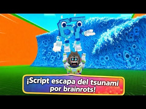 ¡Consigue el SCRIPT más loco en Escapa del Tsunami por un brainrot! 🌊🔥