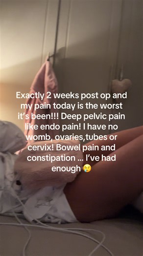 Two Weeks Post Hysterectomy: Experiencing Severe Pain