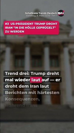 Top Trends: Wahl, Flut & Weltpolitik auf Krawall · Teil 1 · 08.03.2026
