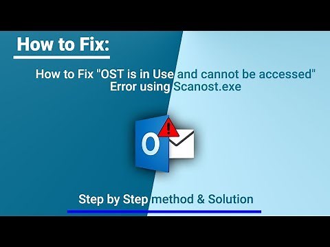 How to fix OST File is in use and Cannot be Accessed in Outlook 2016, 2013, 2010 & 2007