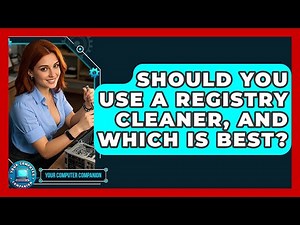 Should You Use A Registry Cleaner, And Which Is Best? - Your Computer Companion