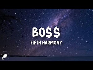 Fifth Harmony - BO$$ (Lyrics)