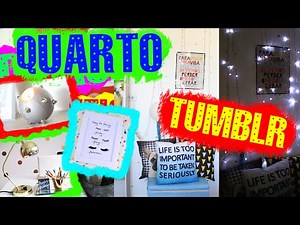 DIY: Decore seu quarto gastando pouco | TUMBLR